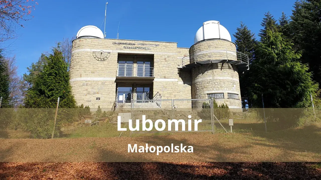Obserwatorium astronomiczne na szczycie Lubomir. Wspaniałe widoki i ścieżki spacerowe w Małopolsce.