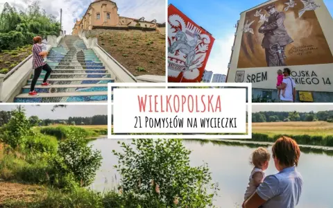 Wielkopolska: mozaikowe schody, murale i malownicze krajobrazy. Odkryj ciekawe miejsca w Wielkopolsce na wycieczki.
