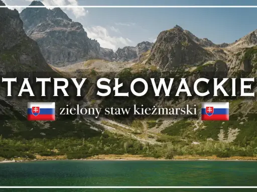 Tatry Słowackie: zielony staw kieżmarski, otoczony skalistymi szczytami i zielenią.